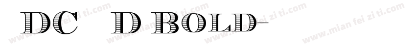 文鼎DC香蕉人体D Bold字体转换